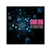 NOT NOW Sun Ra - The Futuristic Sounds Of Sun Ra (Vinyl LP (nagylemez))