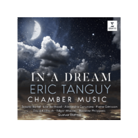 WARNER Különböző előadók - Tanguy: In A Dream - Chamber Music (CD)