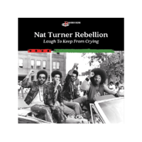 CHRYSALIS Nat Turner Rebellion - Laugh To Keep From Crying (CD)