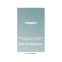  Cheryl Rickman - Magány - Teremts kapcsolatot önmagaddal és szerezd vissza az életed!