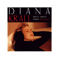 GRP Diana Krall - Only Trust Your Heart (CD)