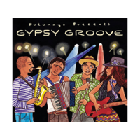 PUTUMAYO Különböző előadók - Gypsy Groove (CD)