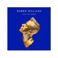 ISLAND Robbie Williams - Take The Crown - Limited Deluxe Edition (CD + DVD)
