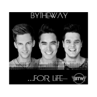 MG RECORDS ZRT. ByTheWay - …for life (CD)