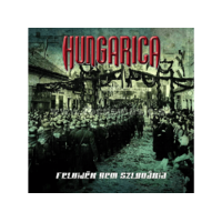 HADAK UTJA Hungarica - Felvidék Nem Szlovákia (CD)