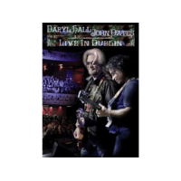 EAGLE ROCK Daryl Hall & John Oates - Live In Dublin 2014 (DVD)