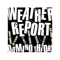 MUSIC ON CD Weather Report - Domino Theory (CD)
