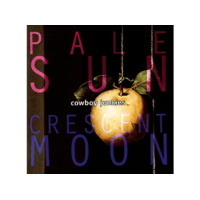 MUSIC ON CD Cowboy Junkies - Pale Sun, Crescent Moon (CD)