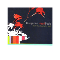 . Különböző előadók - Hungarian HeartBeats - World Music Compilation Vol.5 (CD)