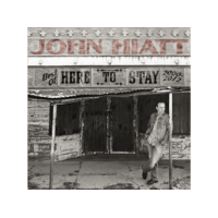 NEW WEST RECORDS, INC. John Hiatt - Here to Stay - Best of 2000-2012 (CD)