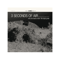 TONEFLOAT Three Seconds of Air - We Are Dust Under The Dying Sun (CD)