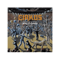 DGM PANEGYRIC King Crimson - Cirkus - Live (CD)