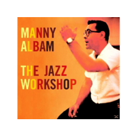 LONE HILL JAZZ Manny Albam - The Jazz Workshop (CD)