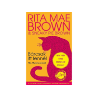 MUVELT NEP KONYVKIADO Rita Mae Brown - Bárcsak itt lennél