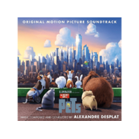  Alexandre Desplat - The Secret Life of Pets - Original Motion Picture Score (A kis kedvencek titkos élete) (CD)