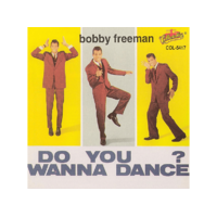 HOODOO Bobby Freeman - Do You Wanna Dance? (CD)