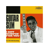 HOODOO Guitar Slim - I Got Sumpin' for You (CD)