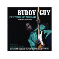 SOUL JAM Buddy Guy - First Time I Met the Blues (CD)