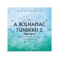 MG RECORDS ZRT. Tóth Zoltán András - A Bolhapiac Tündérei II. (CD) (CD)