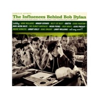 HOODOO Különböző előadók - The Influences Behind Bob Dylan (CD)