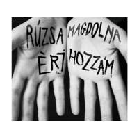 MAGNEOTON Rúzsa Magdolna - Érj hozzám (CD)
