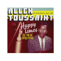 SOUL JAM Allen Toussaint - Happy Times In New Orleans (CD)
