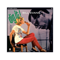 WAX TIME Bill Evans - Dig It! (High Quality Edition) (Vinyl LP (nagylemez))