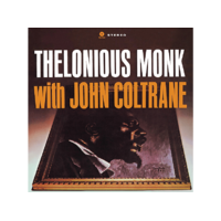 WAX TIME Thelonious Monk - Thelonious Monk with John Coltrane (HQ) (Vinyl LP (nagylemez))
