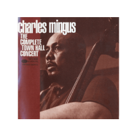 PHOENIX Charles Mingus - The Complete Town Hall Concert (CD)