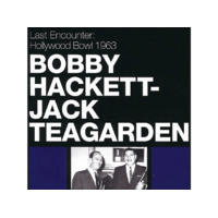  Bobby Hackett, Jack Teagarden - Last Encounter: Hollywood Bowl 1963 (CD)