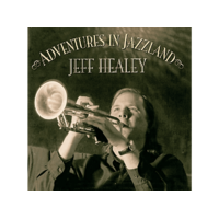  Jeff Healey - Adventures In Jazzland (Clean) (CD)