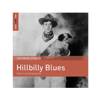 WORLD MUSIC NETWORK Különböző előadók - The Rough Guide To Hillbilly Blues (CD)