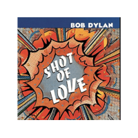 COLUMBIA Bob Dylan - Shot Of Love (Vinyl LP (nagylemez))