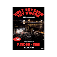 MG RECORDS ZRT. Mini - P. Mobil koncert 2017 - Volt egyszer egy Ifipark 2017.08.12 koncert (DVD)