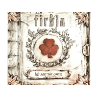 HANGFELVÉTELKIADÓ KFT. Firkin - We Are The Ones (Digipak) (CD)