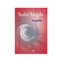 Szabó Magda - Csigaház (Szabó Magda kiadatlan kisregénye- 1944)