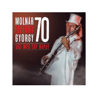 MG RECORDS ZRT. Molnár Elefánt György - 70 - Adj még egy napot (Maxi CD)