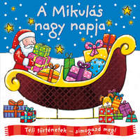 Napraforgó Kiadó Téli történetek: simogasd meg - A Mikulás nagy napja
