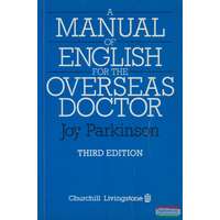 Churchill Livingstone A Manual of English for the Overseas Doctor