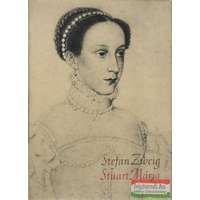  Stefan Zweig - Stuart Mária