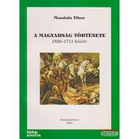 Státus Kiadó A magyarság története 1526-1711 között