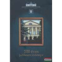EKE Líceum Kiadó Eszterházy Károly Egyetem Jászberényi Campus - 100 éves jubileumi évkönyv