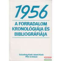 Századvég Kiadó-56-os Intézet 1956 A forradalom kronológiája és bibliográfiája