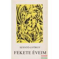  Szántó György - Fekete éveim