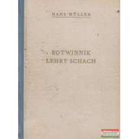 Verlag Willy Verkauf, Wien-Stuttgart Botwinnik lehrt Schach!