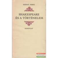 Mihail Barg - Shakespeare és a történelem
