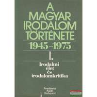  A magyar irodalom története 1945-1975 I.