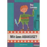  Boy Lornsen - Mit üzen Abakusz?