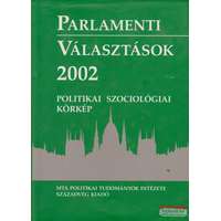 MTA Politikai Tudományok Intézete-Századvég Kiadó Parlamenti választások 2002
