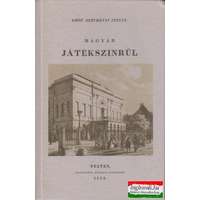  Gróf Széchenyi István - Magyar játékszinrül (reprint)